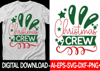 Christmas Crew vector t-shirt designChristmas SVG Bundle, Winter Svg, Funny Christmas Svg, Winter Quotes Svg, Winter Sayings Svg, Holiday Svg, Christmas Sayings Quotes Christmas Bundle Svg, Christmas Quote Svg, Winter