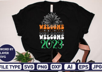 Welcome 2023 Happy new year svg bundle,2023 New Year svg, 2023 New Year SVG Bundle, New year svg, Happy New Year svg, Chinese new year svg, New year png, NEW