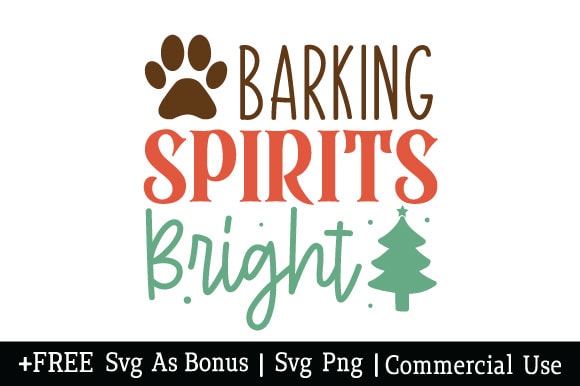 Barking spirits bright t shirt design