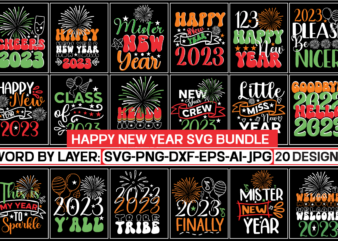 Happy New Year SVG Bundle 2023 New Year svg, 2023 New Year SVG Bundle, New year svg, Happy New Year svg, Chinese new year svg, New year png,NEW YEARS Svg