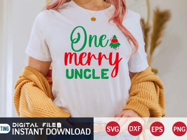 One merry uncle shirt, merry christmas, christmas svg, christmas t-shirt, christmas svg shirt print template, svg, merry christmas svg, christmas vector, christmas sublimation design, christmas cut file One merry uncle shirt, merry christmas, christmas svg, christmas t-shirt, christmas svg shirt print template, svg, merry christmas svg, christmas vector, christmas sublimation design, christmas cut file