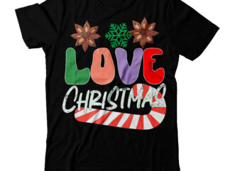 Love Christmas T-Shirt Design , Christmas SVG Mega Bundle , 220 Christmas Design , Christmas svg bundle , 20 christmas t-shirt design , winter svg bundle, christmas svg, winter svg,