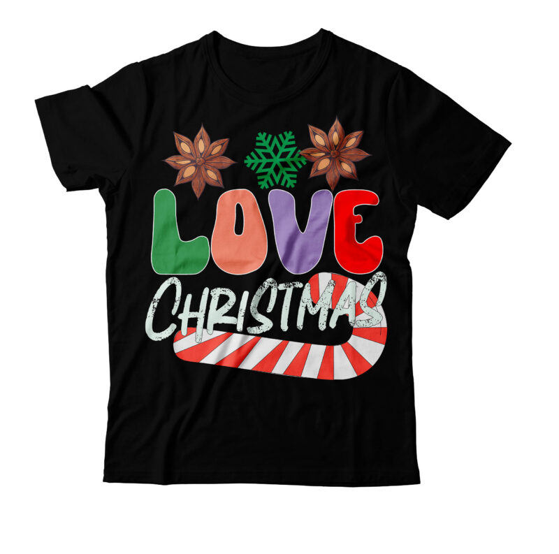 Love Christmas T-Shirt Design , Christmas SVG Mega Bundle , 220 Christmas Design , Christmas svg bundle , 20 christmas t-shirt design , winter svg bundle, christmas svg, winter svg,