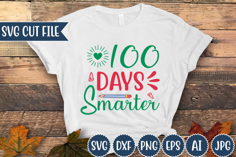 100 Days Of School Mega Bundle,100 days of school svg, school svg, 100 days smarter svg, 100th day of school svg, Happy 100th Day Of School Rainbow SVG, POPP IT