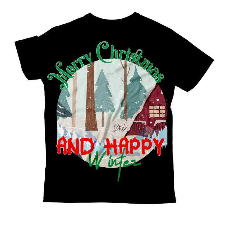 Merry Christmas And Happy Winter T-Shirt Design , Christmas SVG Mega Bundle , 220 Christmas Design , Christmas svg bundle , 20 christmas t-shirt design , winter svg bundle, christmas