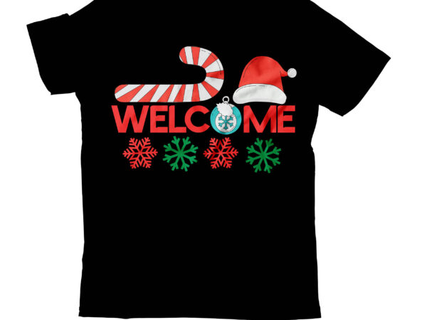 Welcome t-shirt design ,welcome svg cut file , christmas svg mega bundle , 220 christmas design , christmas svg bundle , 20 christmas t-shirt design , winter svg bundle, christmas