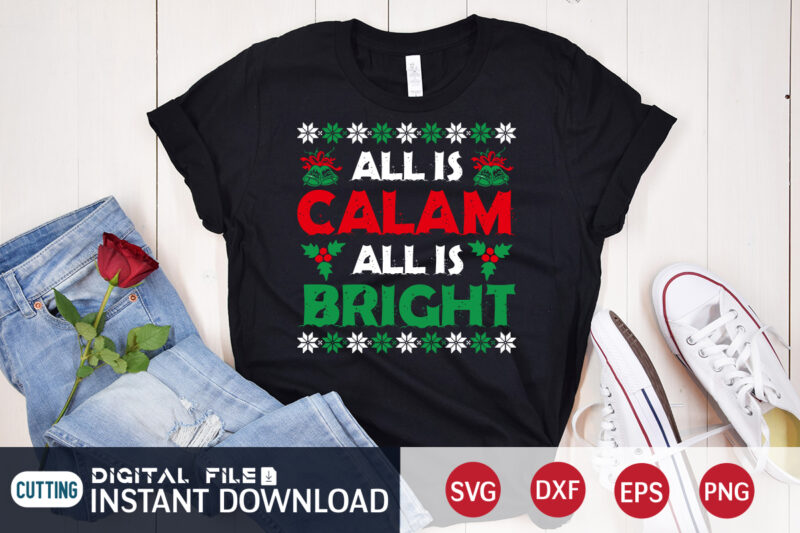 All is Clam All is Bright shirt, Bright Christmas Shirt, Christmas Svg, Christmas T-Shirt, Christmas SVG Shirt Print Template, svg, Merry Christmas svg, Christmas Vector, Christmas Sublimation Design, Christmas Cut