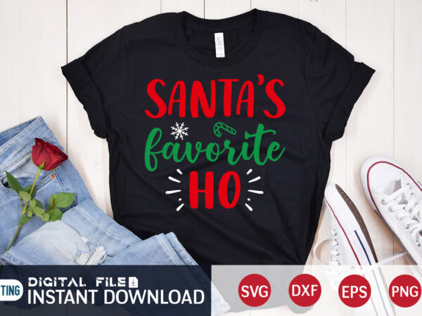 Santa’s favorite ho shirt, christmas santa svg, christmas teacher, christmas svg, christmas t-shirt, christmas svg shirt print template, svg, merry christmas svg, christmas vector, christmas sublimation design, christmas cut file