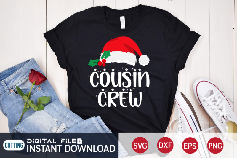 Cousin Crew shirt, Christmas Svg, Christmas T-Shirt, Christmas SVG Shirt Print Template, svg, Merry Christmas svg, Christmas Vector, Christmas Sublimation Design, Christmas Cut File