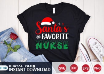 Santa’s Favorite Nurse shirt, Christmas Santa SVG, Christmas Teacher, Christmas Svg, Christmas T-Shirt, Christmas SVG Shirt Print Template, svg, Merry Christmas svg, Christmas Vector, Christmas Sublimation Design, Christmas Cut File