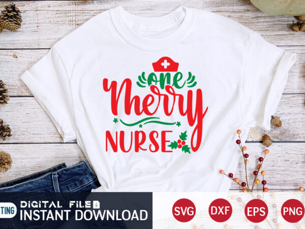 One merry nurse shirt, merry christmas, christmas svg, christmas t-shirt, christmas svg shirt print template, svg, merry christmas svg, christmas vector, christmas sublimation design, christmas cut file