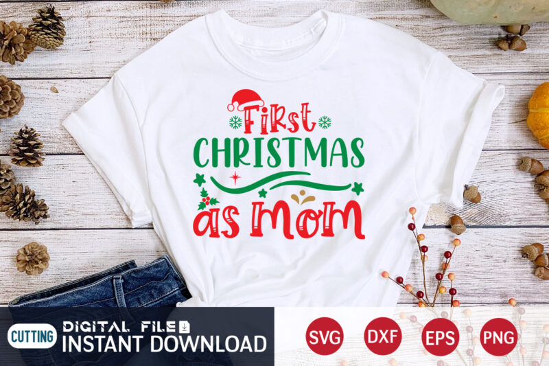 first christmas as a mommy shirt