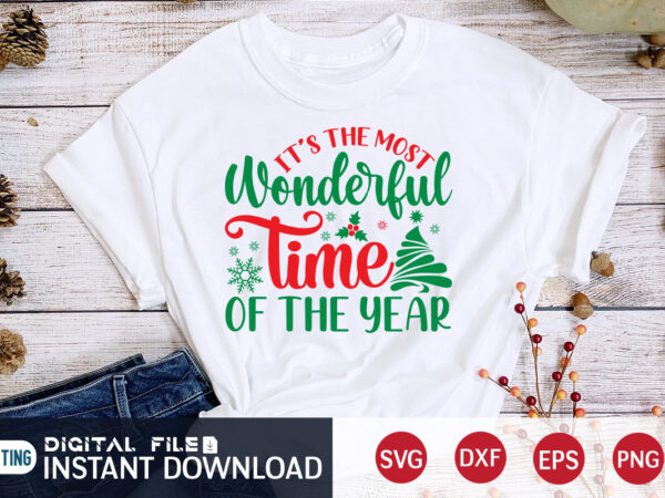 It’s the most wonderful time of the year shirt, christmas svg, christmas t-shirt, christmas svg shirt print template, svg, merry christmas svg, christmas vector, christmas sublimation design, christmas cut fil