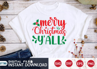 Merry Christmas YÁLL shirt, Christmas Shirt, Christmas Svg, Christmas T-Shirt, Christmas SVG Shirt Print Template, svg, Merry Christmas svg, Christmas Vector, Christmas Sublimation Design, Christmas Cut File