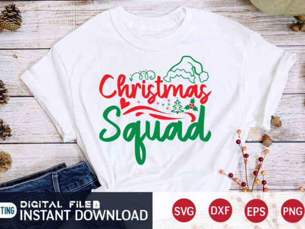 Christmas squad shirt, christmas svg, christmas t-shirt, christmas svg shirt print template, svg, merry christmas svg, christmas vector, christmas sublimation design, christmas cut file