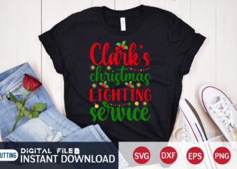 Clark’s Christmas Lighting service shirt, Christmas Light svg, Christmas Svg, Christmas T-Shirt, Christmas SVG Shirt Print Template, svg, Merry Christmas svg, Christmas Vector, Christmas Sublimation Design, Christmas Cut File