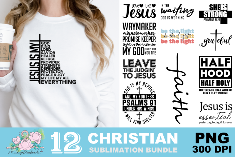 Christian Jesus Faith PNG Sublimation Design