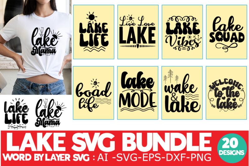 LAKE SVG BUNDLE ,Lake SVG, Life is Better at the Lake Digital Download for Silhouette or Cricut Machines, Lake Life T-Shirt Vinyl Cut File, Instant Download,Life is Better at the