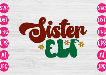 Sister Elf VECTOR DESIGN