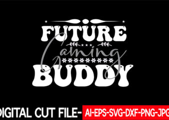 Future Gaming Buddy vector t-shirt design