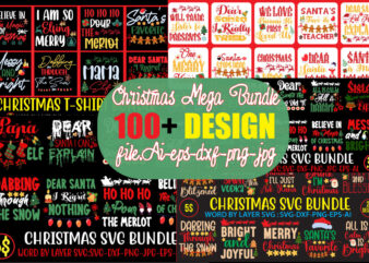 Christmas SVG Mega Bundle , 100 Christmas Design , Christmas svg bundle , 20 christmas t-shirt design , winter svg bundle, christmas svg, winter svg, santa svg, christmas quote svg,