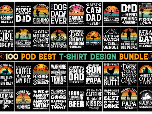 100 t-shirt design bundle-trendy pod best t-shirt design bundle,t-shirt design,t-shirt design bundle,t-shirt design bundle png svg eps,t-shirt design png svg eps,t-shirt design-typography,t-shirt design bundle-typography,t-shirt design for pod,t-shirt design bundle for