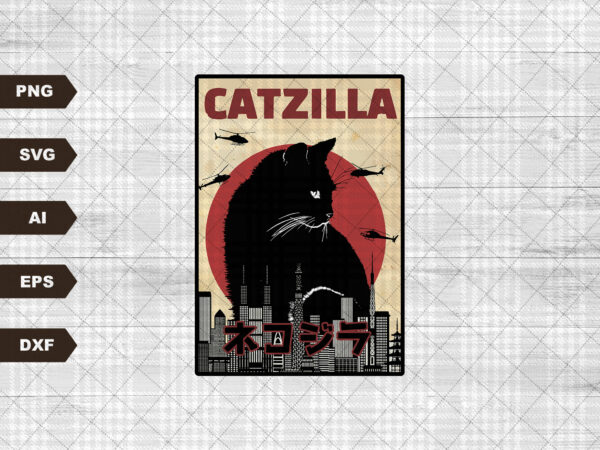 Catzilla king of pawster godzilla paws cat kitten pet lover meme gift funny vintage style unisex gamer cult movie music tee t shirt vector file