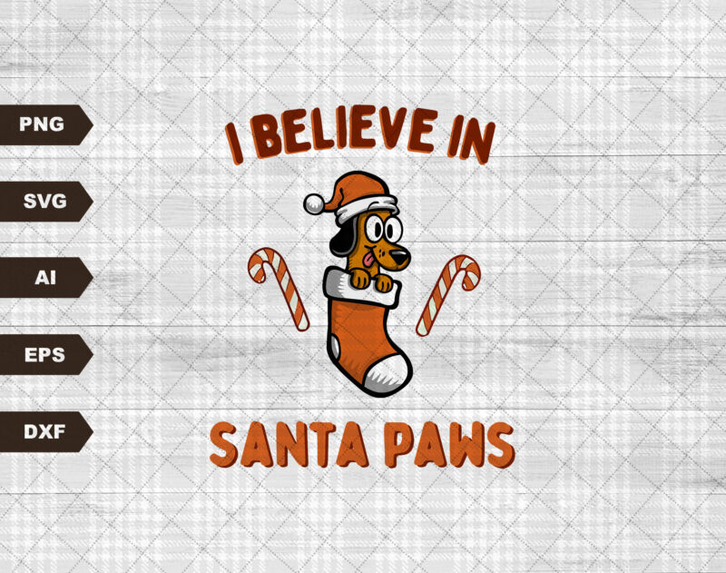 I Believe in Santapaws Svg file, Svg Files For Cricut, 24oz Venti Cold Cup Design, EPS file, SVG file, JPG file