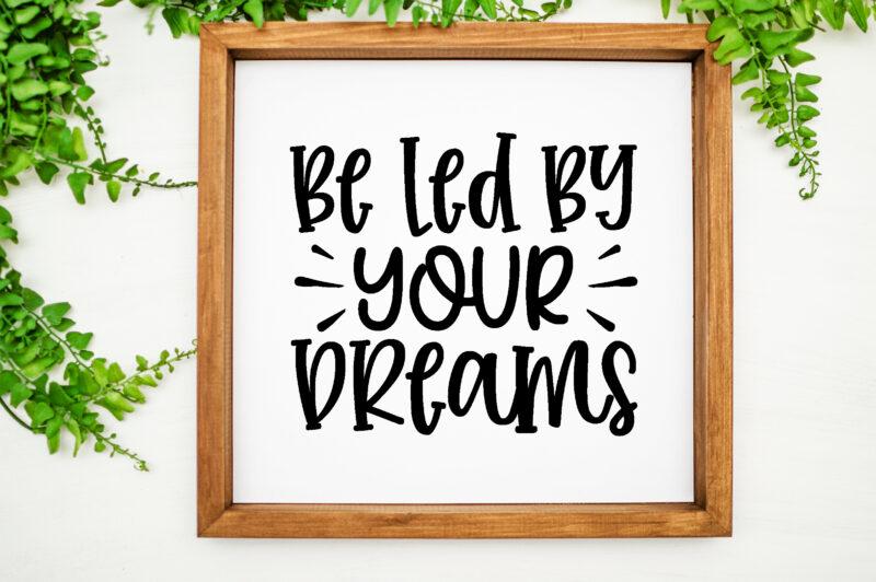 Dream Quotes Svg Bundle