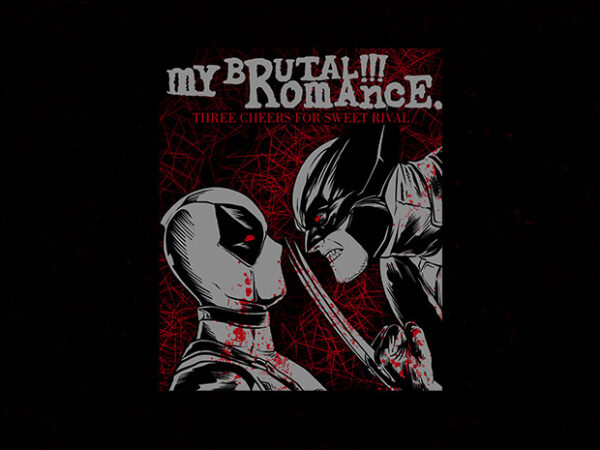 Brutal romance t shirt template