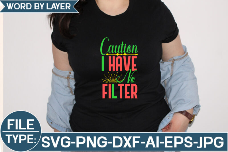 Caution I Have No Filter SVG Cut File