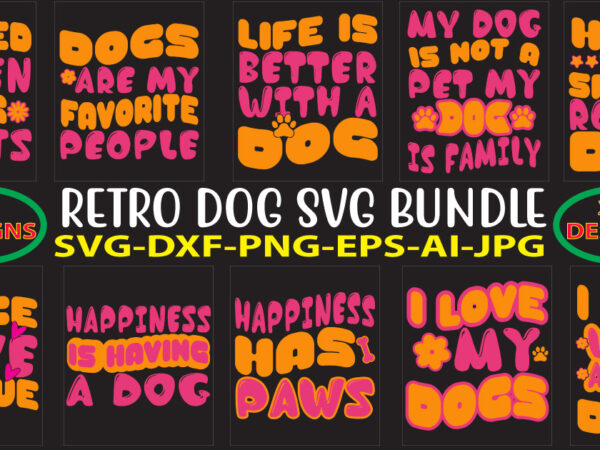 Retro dog svg bundle t shirt design online