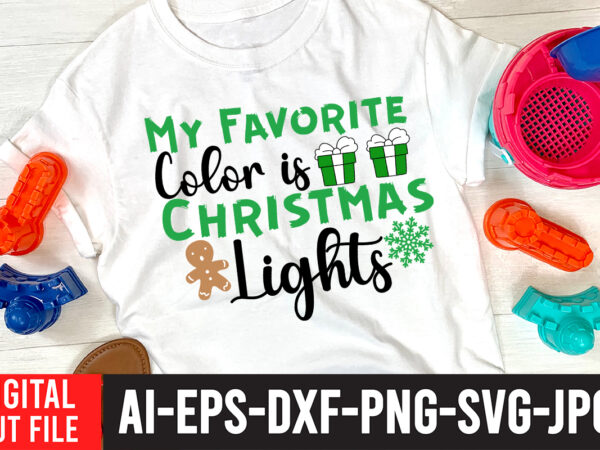 My favorite color is lights t-shirt design , my favorite color is lights svg cut file , christmas coffee drink png, christmas sublimation designs, christmas png, coffee sublimation png, christmas