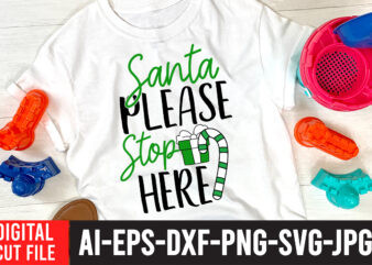 Santa Please Stop Here SVG Cut File , Santa Please Stop Here SVG Quotes , Christmas Coffee Drink Png, Christmas Sublimation Designs, Christmas png, Coffee Sublimation Png, Christmas Drink Design,Current