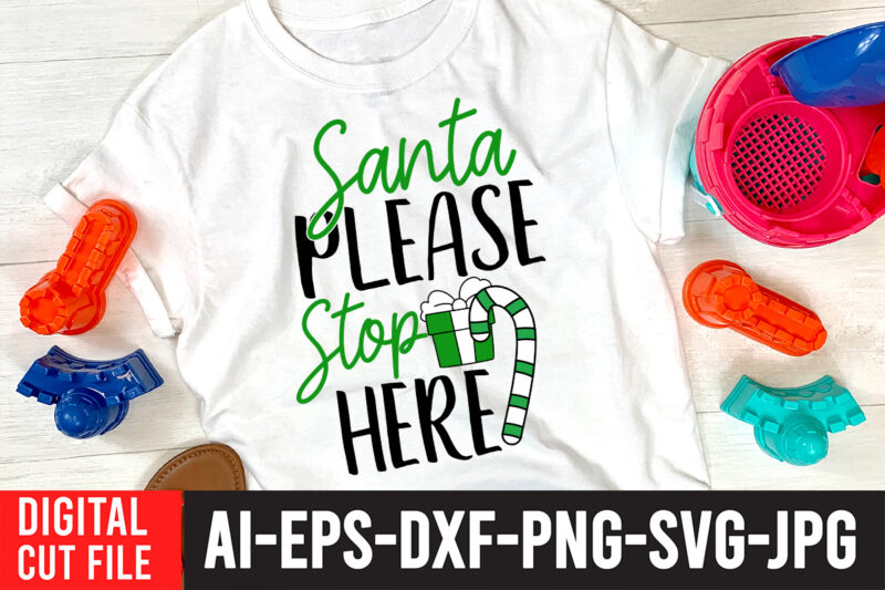Santa Please Stop Here SVG Cut File , Santa Please Stop Here SVG Quotes , Christmas Coffee Drink Png, Christmas Sublimation Designs, Christmas png, Coffee Sublimation Png, Christmas Drink Design,Current