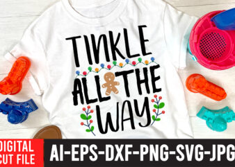 Tinkle All The Way T-Shirt Design on Sale Free Download