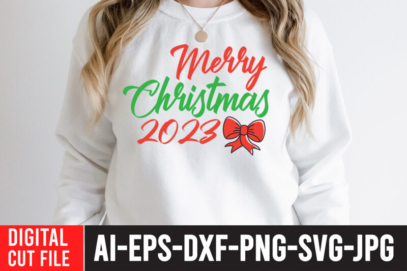 Merry Christmas 2023 T-Shirt Design ,Merry Christmas 2023 SVG Cut File ,christmas sublimation bundle , christmas png bundle ,Christmas clipart, christmas craft bundles, christmas decoration bundle, christmas decorations bundle for