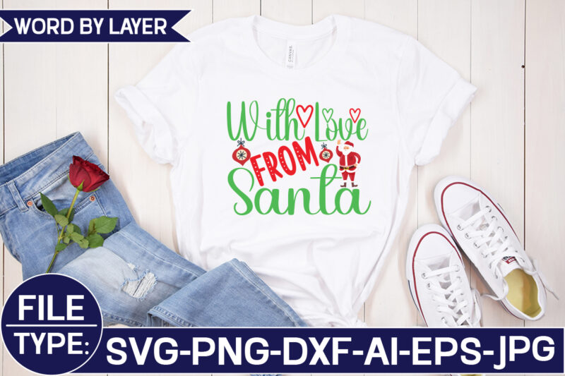 With Love from Santa SVG Cut File
