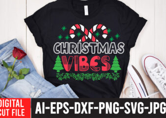 Christmas Vibes T-Shirt Design ,Christmas Vibes SVG Cut File , Christmas SVG Mega Bundle , 220 Christmas Design , Christmas svg bundle , 20 christmas t-shirt design , winter svg