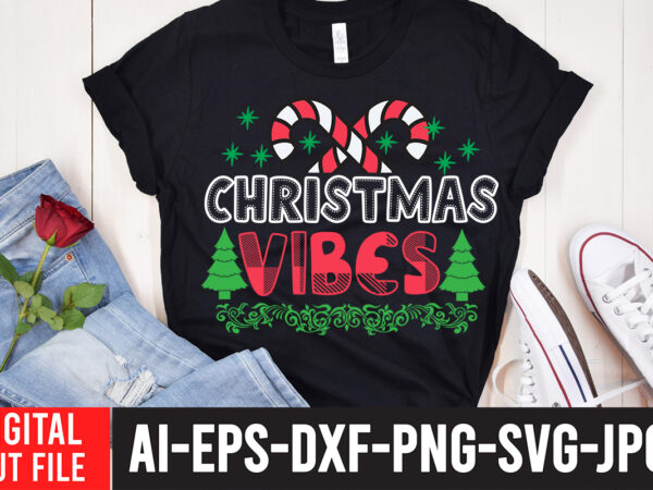 Christmas vibes t-shirt design ,christmas vibes svg cut file , christmas svg mega bundle , 220 christmas design , christmas svg bundle , 20 christmas t-shirt design , winter svg