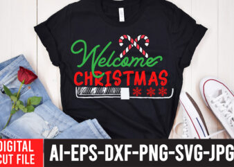Welcome Christmas T-Shirt Design ,Welcome Christmas SVG Cut File , Christmas SVG Mega Bundle , 220 Christmas Design , Christmas svg bundle , 20 christmas t-shirt design , winter svg