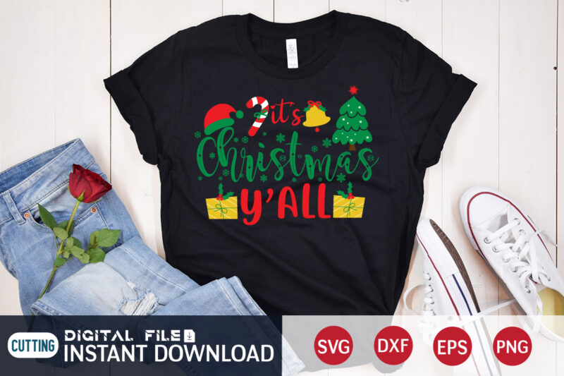 It’s Cristmas Y’all shirt, Christmas T-Shirt, Christmas Svg, Christmas SVG Shirt Print Template, svg, Christmas Cut File, Christmas Sublimation Design