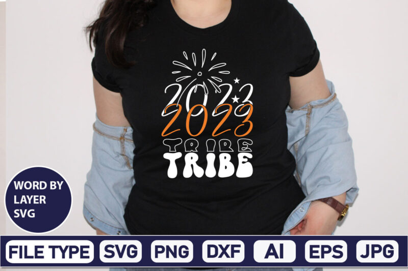 2023 Tribe SVG Cut File 2023 New Year svg, 2023 New Year SVG Bundle, New year svg, Happy New Year svg, Chinese new year svg, New year png, dxf, eps,NEW