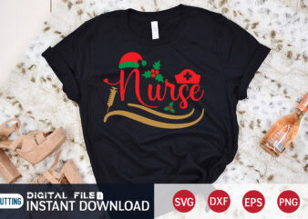 Christmas Nurse shirt, Nurse shirt, Christmas Svg, Christmas T-Shirt, Christmas SVG Shirt Print Template, svg, Merry Christmas svg, Christmas Vector, Christmas Sublimation Design, Christmas Cut File
