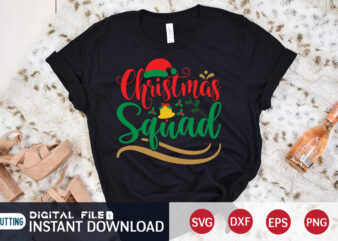 Christmas Squad shirt, Christmas Svg, Christmas T-Shirt, Christmas SVG Shirt Print Template, svg, Merry Christmas svg, Christmas Vector, Christmas Sublimation Design, Christmas Cut File