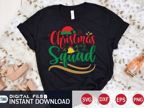 Christmas squad shirt, christmas svg, christmas t-shirt, christmas svg shirt print template, svg, merry christmas svg, christmas vector, christmas sublimation design, christmas cut file