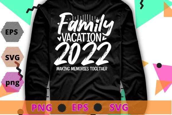 Family Vacation Holiday Beach Travel Funny Gift T-Shirt design svg, Family Vacation Holiday Beach png, Travel Funny Gift T-Shirt