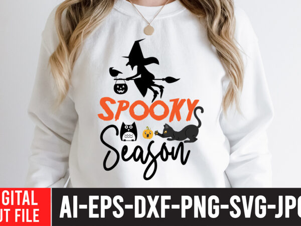 Spooky season t-shirt design , spooky season svg cut file , halloween sublimation bundle , halloween sublimation png , halloween sublimation bundle , halloween png print , transparent background ,