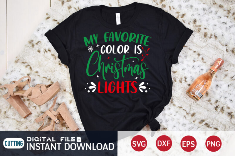My Favorite color is Christmas Lights shirt,