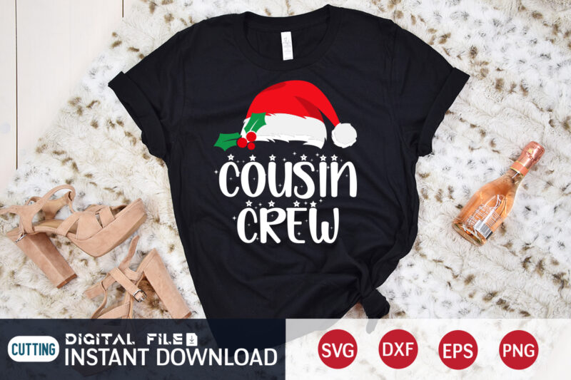 Cousin Crew shirt, Christmas Svg, Christmas T-Shirt, Christmas SVG Shirt Print Template, svg, Merry Christmas svg, Christmas Vector, Christmas Sublimation Design, Christmas Cut File